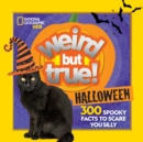 Weird But True Halloween - Book