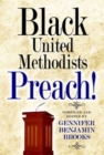 Black United Methodists Preach! - eBook