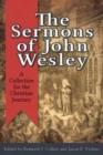 The Sermons of John Wesley : A Collection for the Christian Journey - eBook