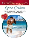 The Greek Tycoon's Defiant Bride - eBook