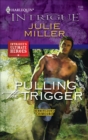 Pulling the Trigger - eBook