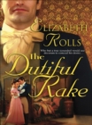 The Dutiful Rake - eBook