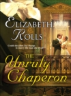 The Unruly Chaperon - eBook