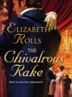 The Chivalrous Rake - eBook