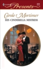 His Cinderella Mistress - eBook