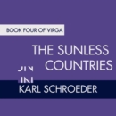 The Sunless Countries : Book Four of Virga - eAudiobook