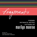 Fragments : Poems, Intimate Notes, Letters - eAudiobook