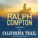 The California Trail : The Trail Drive, Book 5 - eAudiobook
