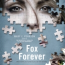 Fox Forever : The Jenna Fox Chronicles - eAudiobook