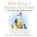 How Stella Saved the Farm : A Tale About Making Innovation Happen - eAudiobook