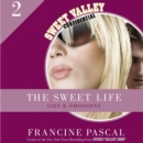 The Sweet Life #2: An E-Serial : Lies and Omissions - eAudiobook