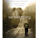 Safekeeping : A Novel of Tomorrow - eAudiobook