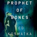 Prophet of Bones : A Novel - eAudiobook