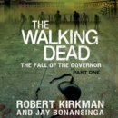 The Walking Dead: The Fall of the Governor: Part One - eAudiobook