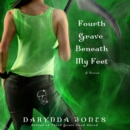 Fourth Grave Beneath My Feet - eAudiobook
