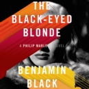 The Black-Eyed Blonde : A Novel - eAudiobook