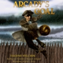 Arcady's Goal - eAudiobook