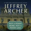 Not a Penny More, Not a Penny Less - eAudiobook