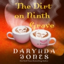 The Dirt on Ninth Grave : A Novel - eAudiobook
