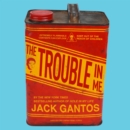 The Trouble in Me - eAudiobook