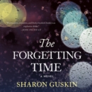 The Forgetting Time : A Novel - eAudiobook