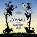Domnall and the Borrowed Child - eAudiobook