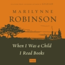 When I Was a Child: A "When I Was a Child I Read Books" Essay - eAudiobook