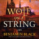 Wolf on a String : A Novel - eAudiobook
