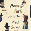 Memento Park : A Novel - eAudiobook