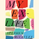 My Ex-Life : A Novel - eAudiobook