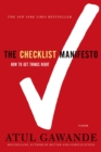 The Checklist Manifesto : How to Get Things Right - eBook