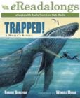 Trapped! : A Whale's Rescue - eBook