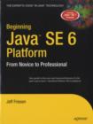 Beginning Java  SE 6 Platform : From Novice to Professional - eBook