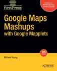 Google Maps Mashups with Google Mapplets - eBook