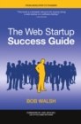 The Web Startup Success Guide - eBook