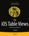 Pro iOS Table Views : for iPhone, iPad, and iPod touch - eBook