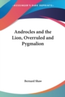 Androcles and the Lion, Overruled and Pygmalion - Book