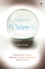 The End of Whiteness - eBook