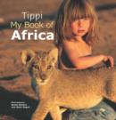 Tippi My Book of Africa - eBook