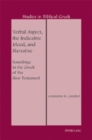 Verbal Aspect, the Indicative Mood, and Narrative : Soundings in the Greek of the New Testament - Book