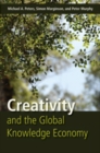 Creativity and the Global Knowledge Economy - Book