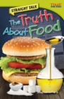 Straight Talk: The Truth About Food - Book