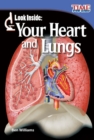 Look Inside : Your Heart and Lungs - eBook