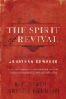The Spirit of Revival : Discovering the Wisdom of Jonathan Edwards - Book