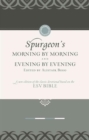 Morning by Morning and Evening by Evening : A New Edition of the Classic Devotional Based on the Holy Bible, English Standard Version - Book