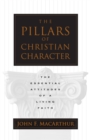 The Pillars of Christian Character - eBook