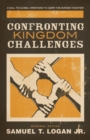 Confronting Kingdom Challenges - eBook