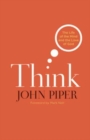 Think : The Life of the Mind and the Love of God - Book