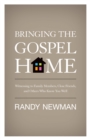 Bringing the Gospel Home - eBook