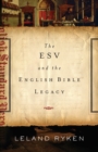 The ESV and the English Bible Legacy - Book